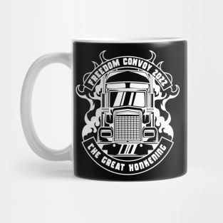 Freedom Convoy 2022 The Great Honkening Mug